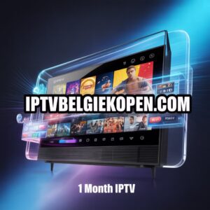 IPTV BELGIE 1 MAAND